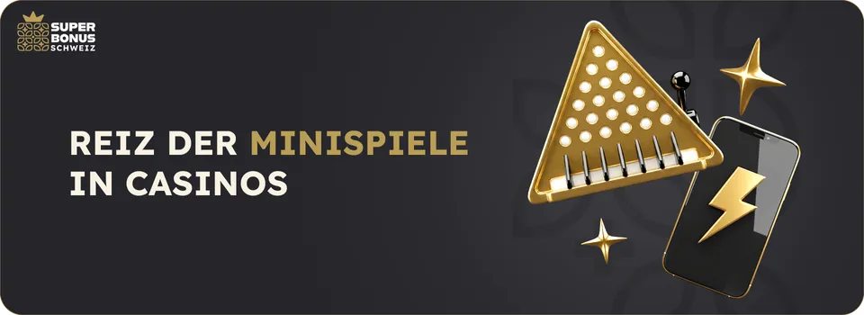 Superbonusschweiz Reiz der Minispiele in Casinos