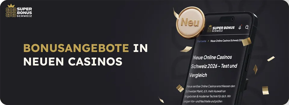 Superbonusschweiz Neue Casinos