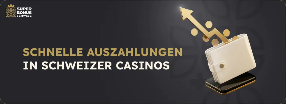 Superbonusschweiz Casinos mit schnellen Auszahlungen